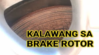 Normal ba ang kalawang sa Brake Rotor at Paano ito matatanggal [upl. by Aicele]