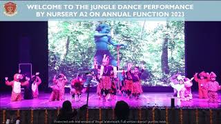 WELCOME TO THE JUNGLE DANCE PERFORMANCE BY NURSERY A2  ANNUAL FUNCTION 2023  RIS [upl. by Ahsinrac]