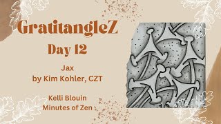 GratitangleZ 2024  Beginner Zentangle®  Day 12  Jax [upl. by Airda621]