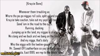 Bone ThugsnHarmony  East 1999 Lyrics [upl. by Lattonia]