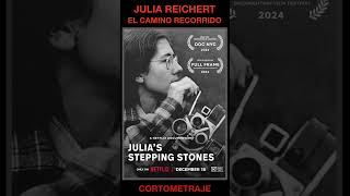 JULIA REICHERT EL CAMINO RECORRIDO  Documental  de USA  Cortometraje de Netflix  Shorts [upl. by Grimbald539]