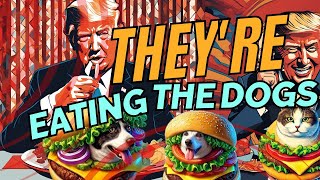 Theyre Eating the Dogs Song  AI Remixextension of Trumps Claims About Immigrants Eating Pets [upl. by Anaer]