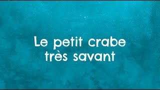 Le petit crabe très savant I Fleurus Presse  TV5Monde [upl. by Juakn]