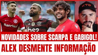 EMPRESÃRIO DE GABIGOL ABRE O JOGO SOBRE O INTER  CONVERSEI COM SCARPA  ALEX DESMENTE CANDIDATO [upl. by Malca]