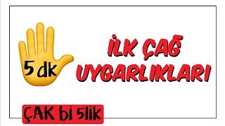 5 dkda İlk Çağ Uygarlıkları  Çak Bi 5lik [upl. by Lusa301]