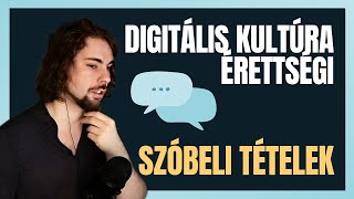 Digitális Kultúra Érettségi  Szóbeli tételek [upl. by Dickie181]