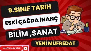 YENİ MÜFREDAT 9SINIF TARİH ESKİ ÇAĞDA İNANÇBİLİMSANAT  PDF [upl. by Ayita]