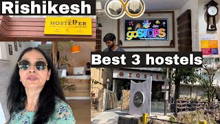 Top Three Hostels In Rishikesh  Dorms amp Private Rooms Tour amp Tariff [upl. by Simmons]