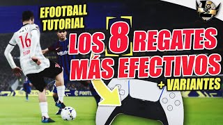 LOS 8 REGATES MÁS EFECTIVOS  VARIANTES ¡LOS MEJORES TUTORIAL eFOOTBALL 2023 [upl. by Hansen]