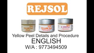 REJSOL Yellow peel  3 Variants explained and Procedure [upl. by Rramo786]