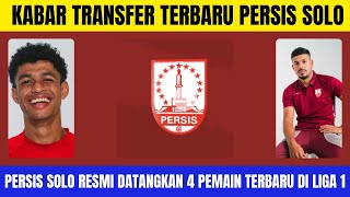 🔴Kembali Belanja Pemain Baru❗Inilah 4 Nama Pemain Terbaru Persis Solo di Liga 1 Indonesia 20242025 [upl. by Fancie]