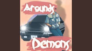 Around Demon [upl. by Leunad]