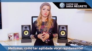 Melismas como ter agilidade vocal rapidamente [upl. by Attenhoj]