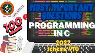 VTU Programming in C IMP QUESTIONS22 Scheme latest1st sem vtu important qnsmost repeated qnsvtu [upl. by Vincenty]