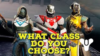 How to Choose a Class Destiny 2 Guide [upl. by Hachmin]