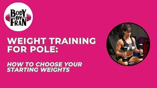 Pole Dancers How to Choose Your Starting Weights in the Gym [upl. by Opaline]