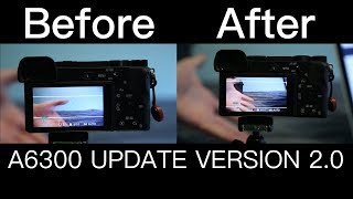 A6300 Firmware V20 Guide Released June 2017 [upl. by Yllime331]