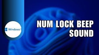 ❤ NAVIGATE How to Turn Off Caps Lock Scroll Lock amp Num Lock Beep Sound In Windows 11  NEW UPDATE [upl. by Ori]