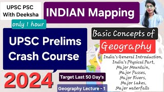 INDIAN Mapping  UPSC Prelims Crash Course Series 15  Geography lecture  1 by Deeksha mam [upl. by Ahsennod]