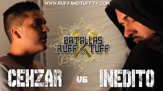 Batallas Ruff amp Tuff  Cehzar vs Inedito RUFF amp TUFF TV [upl. by Emelita]