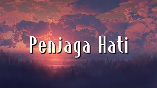 Penjaga Hati  Nadhif Basalamah Lirik [upl. by Connie152]