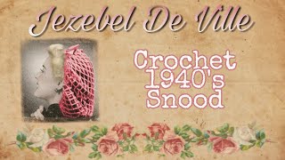 Crochet A 1940s Snood [upl. by Sutit]