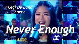 GG Vibes quotNever Enough quot Gigi De Lana [upl. by Norbel]