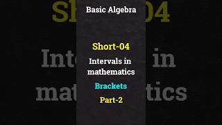 Intervals in mathematics  Part1 shorts maths [upl. by Aiynot]