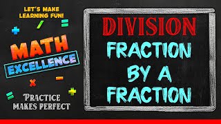 Division – Fraction by A Fraction  Math Grade 5  Math Excellence [upl. by Rettke]