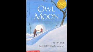 Owl Moon Read Aloud [upl. by Daugherty]