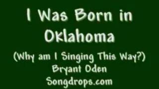 FUNNY SONG I was Born in Oklahoma [upl. by Yleme578]