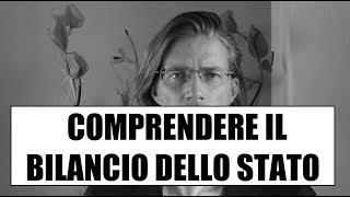 Comprendere il Bilancio dello Stato [upl. by Hoehne]