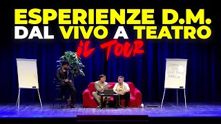 ESPERIENZE DM DAL VIVO A TEATRO  IL TOUR  Awed Riccardo Dose e Dadda [upl. by Kapor]