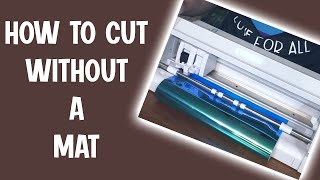 How to Cut Without a Mat and Use Crosscutter for Silhouette Cameo 4 [upl. by Sinnard]