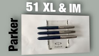 New Parker 51 XL and IM 2023 [upl. by Zenia]