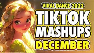 TIKTOK MASHUP DECEMBER 2023 [upl. by Shelman]