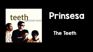 Prinsesa Lyrics  The Teeth [upl. by Medrek]