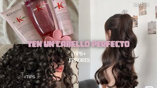 10 pasos para tener un CABELLO PERFECTO  TIPS  ERRORES [upl. by Nodnarg]