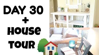 30 DAY DECLUTTER CHALLENGE  DAY 30  HOUSE TOUR [upl. by Jessalyn]