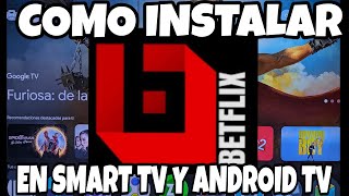 COMO INSTALE BETFLIX EN SMART TV Y GOOGLE TV [upl. by Dorolisa]