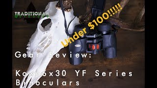 Gear Review Kowa 6x30 YF series Binoculars Amazing glass under 100 [upl. by Yhtir]