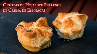 Cestitas de Hojaldre Rellenos de Crema de Espinacas [upl. by Itnahsa451]