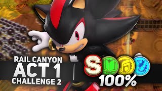 Sonic x Shadow Generations  Rail Canyon Act 1 Challenge 2 quotRing Collector Lv1quot 100 4K [upl. by Kroll44]