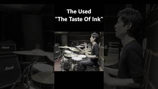 The Used  The Taste Of Ink Drum Cover Shorts [upl. by Tu]