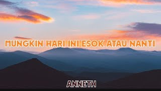 mungkin hari ini esok atau nanti anneth lirik  cover by scalavacoustik [upl. by Roseann]