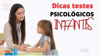 TESTES PSICOLÓGICOS PARA CRIANÇAS [upl. by Costanzia]