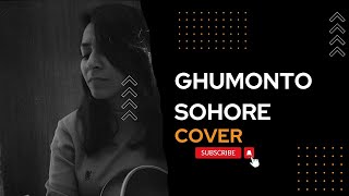 ঘুমন্ত শহরে 🔥  LRB  AYUB BACHCHU  FEMALE COVER  GHUMONTO SOHORE [upl. by Yotal]