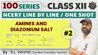 quotComprehensive Guide to Amines And Diazonium Salt  Organic Chemistry  SL Verma Sirquot [upl. by Anitnahs]