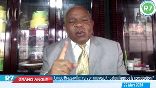 CONGO BRAZZAVILLE  VERS UN NOUVEAU TRIPATOUILLAGE DE LA CONSTITUTION [upl. by Pampuch633]