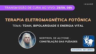 TDAH Bipolaridade e Energia Vital  Terapia Eletromagnética Fotônica  2909 9h [upl. by Kowatch]